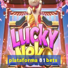 plataforma 81 bets